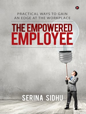 cover image of The Empowered Employee